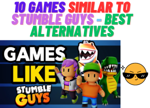 12 Games Similar to Stumble Guys – Best Alternatives